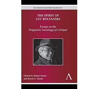 The Spirit Of Luc Boltanski