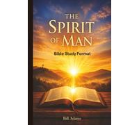 The Spirit Of Man: Bible Study Format