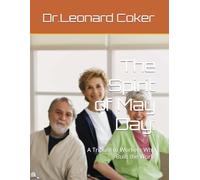 The Spirit of May Day:: A Tribute to Workers Who Built the World