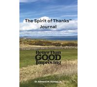 The Spirit of Thanks Journal: Showing Gratitude Every Day