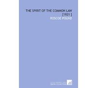 The Spirit of the Common Law [1921 ]