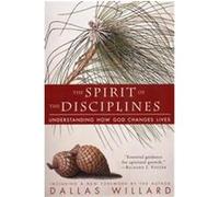 The Spirit of the Disciplines Dallas Willard (Auteur)