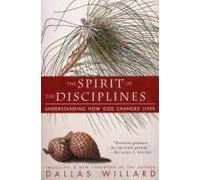The Spirit of the Disciplines Dallas Willard (Auteur)
