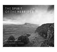 The Spirit of the Hebrides: Images and Words Inspired by Sorley Maclean