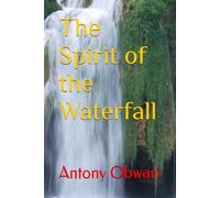 The Spirit of the Waterfall