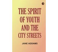 The Spirit of Youth and the City Streets