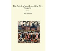 The Spirit of Youth and the City Streets