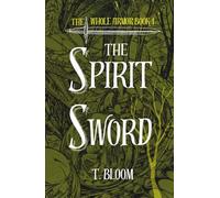The Spirit Sword: Demon Fighting Action Adventure Book, The Whole Armor Series (Book 1)