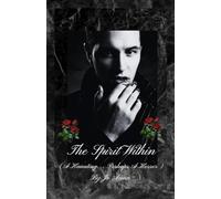 The Spirit Within (A Haunting... Perhaps A Horror)