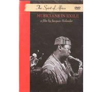 The Spirits of Africa - Musicians In Exile