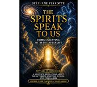 The Spirits Speak to Us: On the Path of Consciousness
