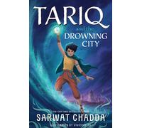 The Spiritstone Saga: Tariq And The Drowning City