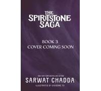 The Spiritstone Saga: Tariq And The Nightmare Kingdom