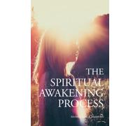 The Spiritual Awakening Process