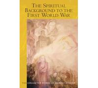 The Spiritual Background to the First World War: (Cw 174b)