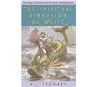 The Spiritual Dimension of Music R. J. Stewart (Auteur)