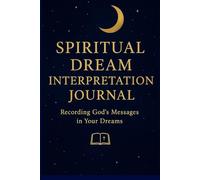 The Spiritual Dream Interpretation Journal