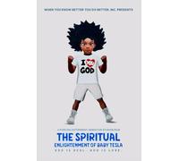 The Spiritual Enlightenment of Baby Tesla
