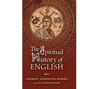 The Spiritual History of English