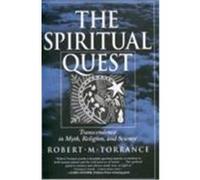 The Spiritual Quest Robert M. Torrance (Auteur)