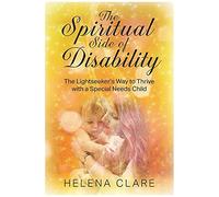 The Spiritual Side Of Disability