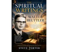 The Spiritual Writings of Walter Beuttler