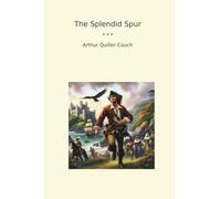 The Splendid Spur