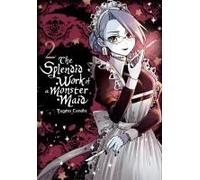 The Splendid Work Of A Monster Maid, Vol. 2