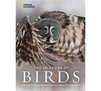 The Splendor of Birds by National Geographic Inconnu (Auteur)