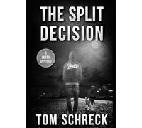 The Split Decision: A Duffy Mystery