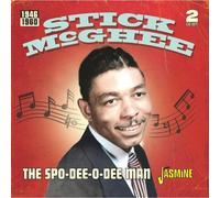 Mcghee, Stick – The Spo-Dee-O-Dee Man 1946-1960 – Import