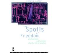 The Spoils of Freedom by Renata Salecl Renata Salecl (Auteur)