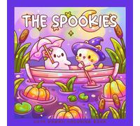 The Spookies: Kawaii Halloween Coloring Book for Kids, Teens & Adults: Cute Spooky Coloring Pages with Ghosts, Vampires, Wizards, Pumpkins, Mothman and more