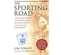 The Sporting Road Jim Fergus (Auteur)