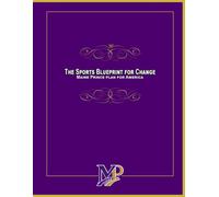 The Sports Blueprint for Change: Maine Prince Plan for America