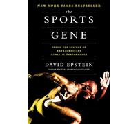 The Sports Gene: Inside the Science of Extraordinary Athletic Performance.