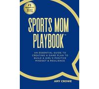 The Sports Mom Playbook