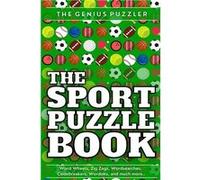 The Sports Puzzle Book Perfect Brain Training - Genius Puzzler - Amazon Digital Services LLC KDP - Livre en Anglais Genius PuzzlerGenius Puzzler (Auteur)
