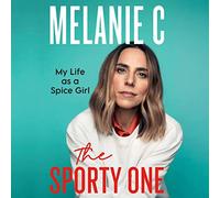The Sporty One: My Life As a Spice Girl