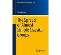 The Spread Of Almost Simple Classical Groups