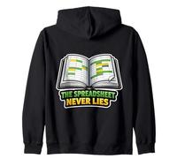 The Spreadsheet Never Lies Accountant Humour Sweat à Capuche