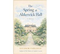 The Spring at Alderwick Hall
