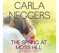 The Spring at Moss Hill (série Swift River Valley, Livre 7)