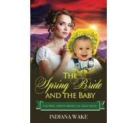 The Spring Bride And The Baby