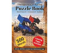 The Sprint Car Racing Puzzle Book: Word Search - Crossword - Sudoku | Sprint Car Racing Puzzle Book for Adults & Kids | Dirt Track Brain Games: 60 ... | The Ultimate Sprint Car Puzzle Collection