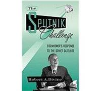 The Sputnik Challenge Robert A. Divine (Auteur)