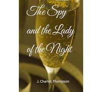 The Spy and the Lady of the Night