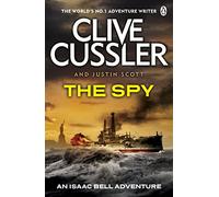 The Spy: Isaac Bell #3
