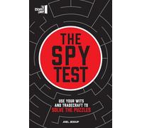 The Spy Test: Use your wits and tradecraft to solve the puzzles