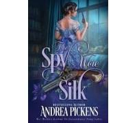 The Spy Wore Silk